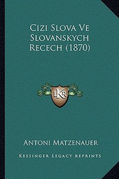 portada Cizi Slova Ve Slovanskych Recech (1870)