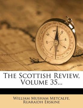 portada the scottish review, volume 35... (en Inglés)