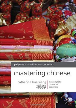 portada Mastering Chinese: The Complete Course for Beginners (Macmillan Master Series (Languages)) (en Inglés)