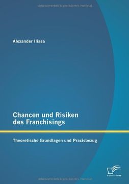 portada Chancen Und Risiken Des Franchisings: Theoretische Grundlagen Und Praxisbezug (German Edition)