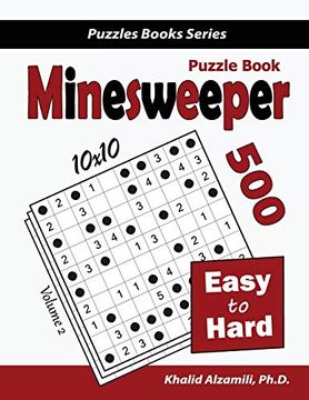 portada Minesweeper Puzzle Book: 500 Easy to Hard Puzzles (10X10) (en Inglés)