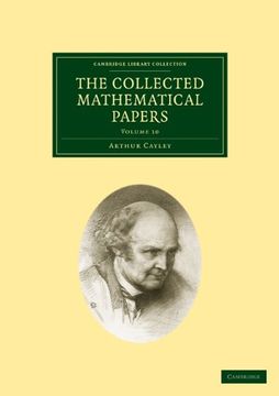 portada The Collected Mathematical Papers 14 Volume Paperback Set: The Collected Mathematical Papers: Volume 10 Paperback (Cambridge Library Collection - Mathematics) (en Inglés)