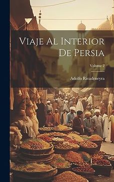 portada Viaje al Interior de Persia; Volume 2
