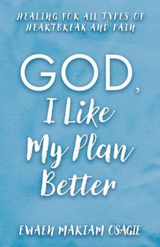 portada God, i Like my Plan Better (en Inglés)