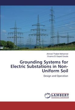 portada Grounding Systems for Electric Substations in Non-Uniform Soil