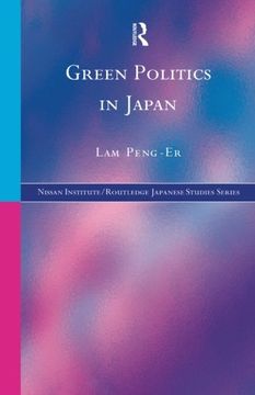 portada Green Politics in Japan (Nissan Institute/Routledge Japanese Studies)