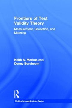 portada Frontiers of Test Validity Theory: Measurement, Causation, and Meaning