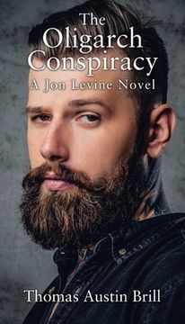 portada The Oligarch Conspiracy: A Jon Levine Novel (in English)