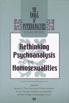 portada the annual of psychoanalysis, v. 30: rethinking psychoanalysis and the homosexualities
