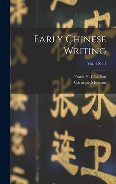 portada Early Chinese Writing; vol. 4 no. 1 (en Inglés)