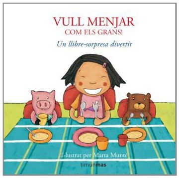 portada vull menjar com els grans (en Catalá)