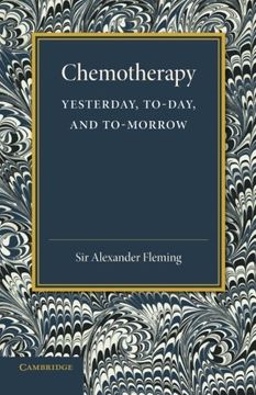 portada Chemotherapy: Yesterday, Today and Tomorrow: The Linacre Lecture 1946 (en Inglés)