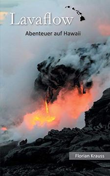 portada Lavaflow: Abenteuer auf Hawaii (in German)