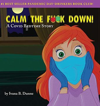 portada Calm the F**K Down! A Covid Bedtime Story (in English)