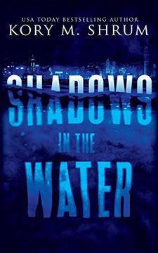 portada Shadows in the Water: A lou Thorne Thriller (en Inglés)