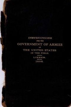 portada Instructions for the Government of Armies of The United States in the Field: 1898 (en Inglés)