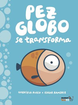 portada Pez-Globo se Transforma