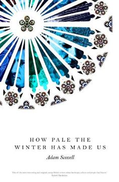 portada How Pale the Winter has Made us (in English)