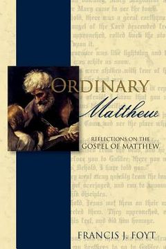 portada Ordinary Matthew: Reflections on the Gospel of Matthew (en Inglés)