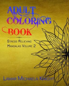 portada Adult Coloring Book: Stress Relieving Mandalas (en Inglés)