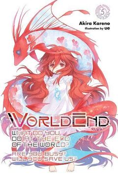 portada Worldend, Vol. 5 (Worldend: What do you do at the end of the World? ) (en Inglés)