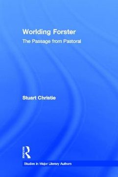 portada worlding forster: the passage from pastoral (in English)