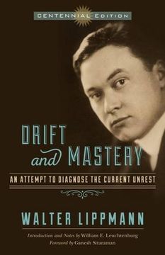 portada Drift and Mastery: An Attempt to Diagnose the Current Unrest (en Inglés)