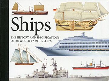 portada Ships: The History and Specifications of 300 World-Famous Ships (Landscape Pocket)