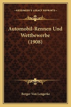 portada Automobil-Rennen Und Wettbewerbe (1908) (in German)
