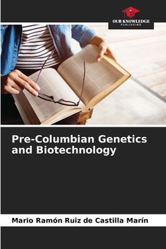 portada Pre-Columbian Genetics and Biotechnology