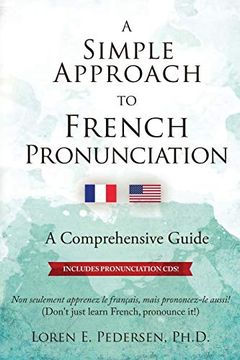 portada A Simple Approach to French Pronunciation: A Comprehensive Guide (en Inglés)