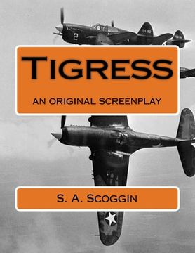 portada Tigress: an original screenplay (in English)
