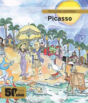 portada Pequeña Historia de Picasso (Ed. Especial)