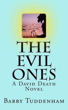 portada The Evil Ones: A David Death Novel (en Inglés)