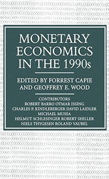 portada Monetary Economics in the 1990S: The Henry Thornton Lectures, Numbers 9–17 (Studies in Banking and International Finance) (in English)
