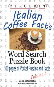 portada Circle It, Italian Coffee Facts, Word Search, Puzzle Book 