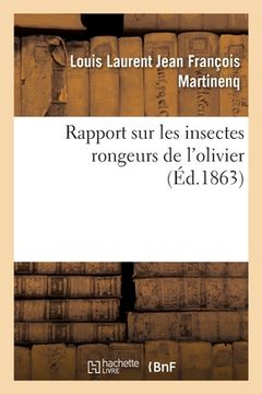 portada Rapport Sur Les Insectes Rongeurs de l'Olivier (en Francés)