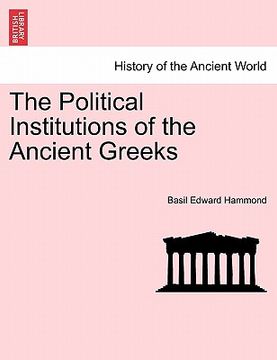 portada the political institutions of the ancient greeks (en Inglés)