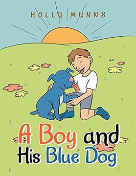 portada A boy and his Blue dog (in English)