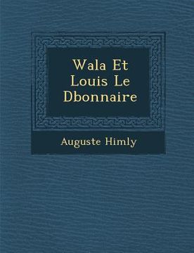 portada Wala Et Louis Le D Bonnaire (in French)