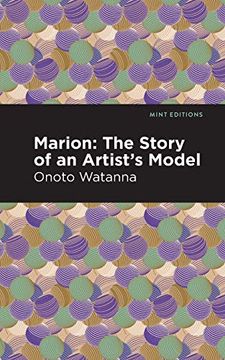 portada Marion: The Story of an Artist'S Model (Mint Editions)