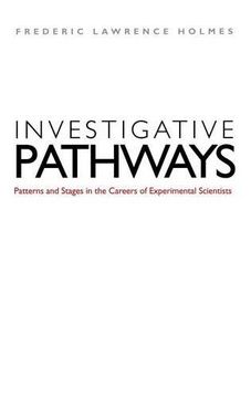 portada Investigative Pathways: Patterns and Stages in the Careers of Experimental Scientists (en Inglés)