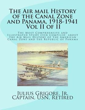 portada The Air Mail History of the Canal Zone and Panama, 1918-1941, Vol II