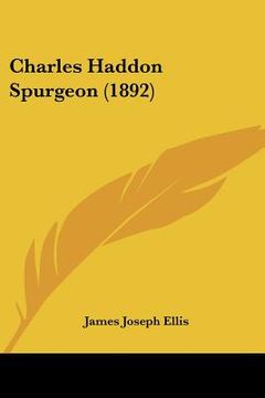 portada charles haddon spurgeon (1892) (en Inglés)