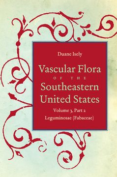 portada Vascular Flora of the Southeastern United States: Vol. 3, Part 2: Leguminosae (fabaceae) (en Inglés)