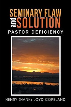 portada Seminary Flaw and Solution: Pastor Deficiency (en Inglés)