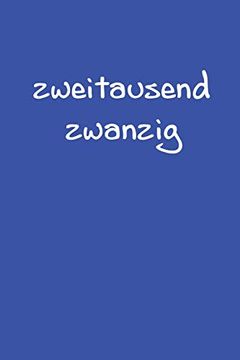 portada Zweitausend Zwanzig: Taschenkalender 2020 a5 Blau (in German)