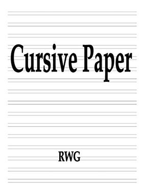 portada Cursive Paper: 100 Pages 8. 5" x 11" (in English)