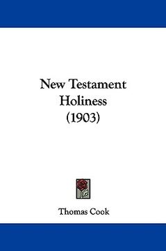 portada new testament holiness (1903) (en Inglés)