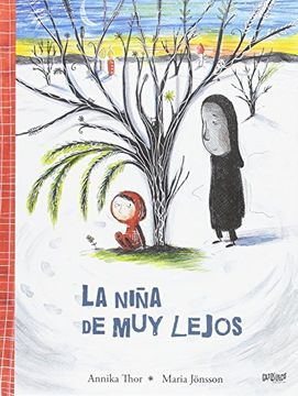 portada La Niña de muy Lejos (in Spanish)